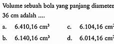 Volume Sebuah Bola Adalah 38.808 Cm3 Panjang Diameternya Adalah